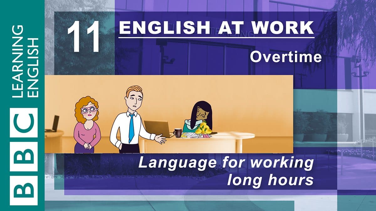 English at Work / Overtime