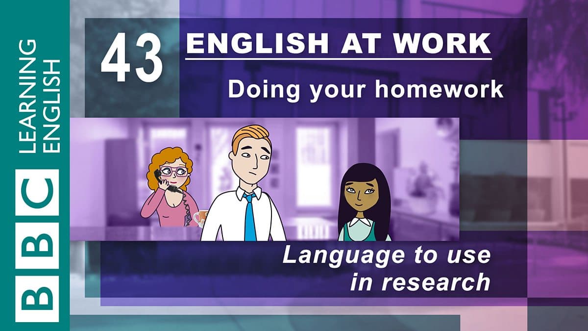 English at Work / Doing your homework