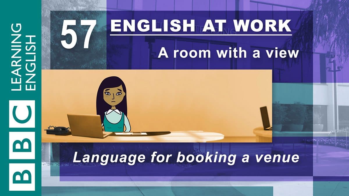 English at Work / A room with a view
