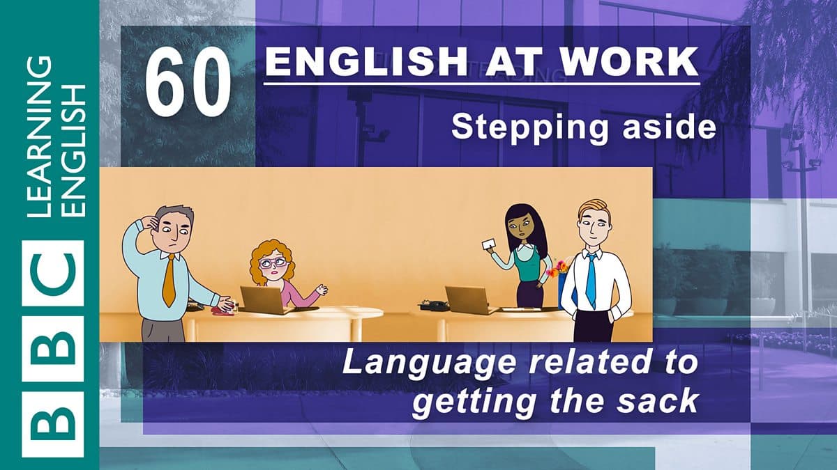 English at Work / Stepping aside
