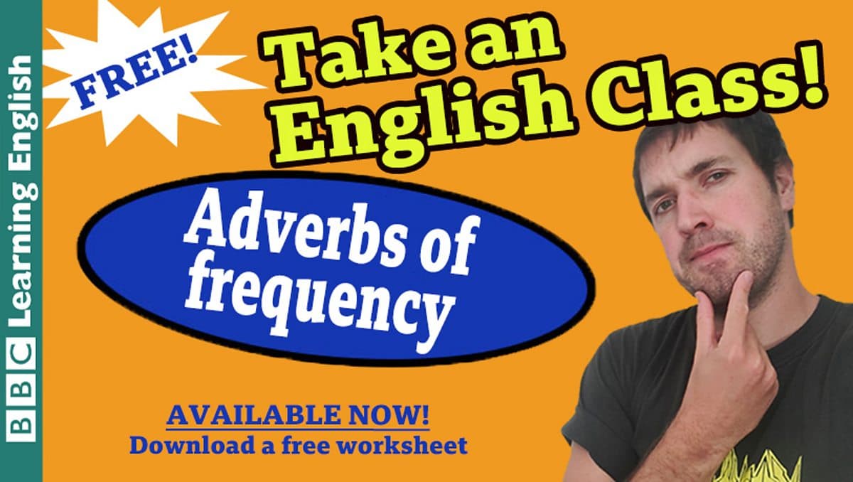 Class / Take an English class: Adverbs of frequency
