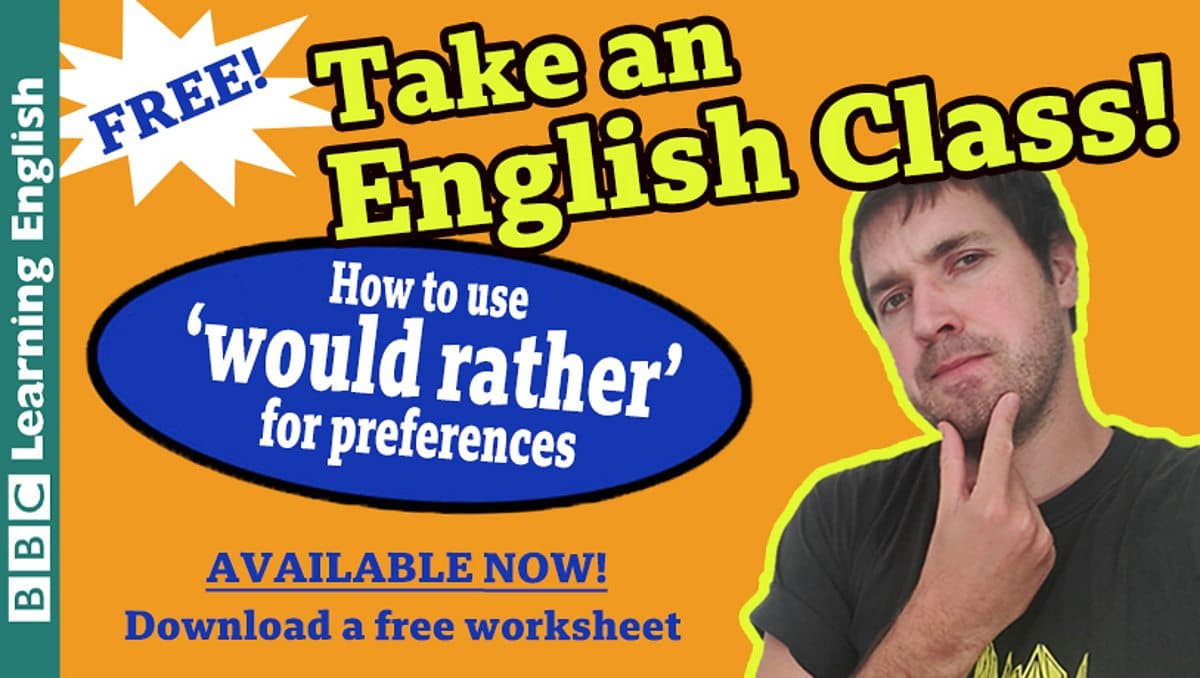 Class / Take an English class: Would rather