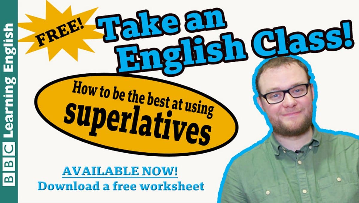 Class / Take an English class: Superlatives