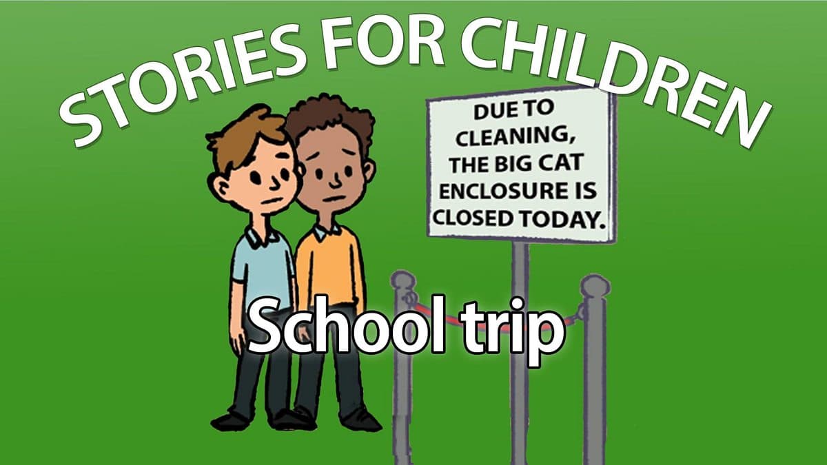 Stories for Children / School trip