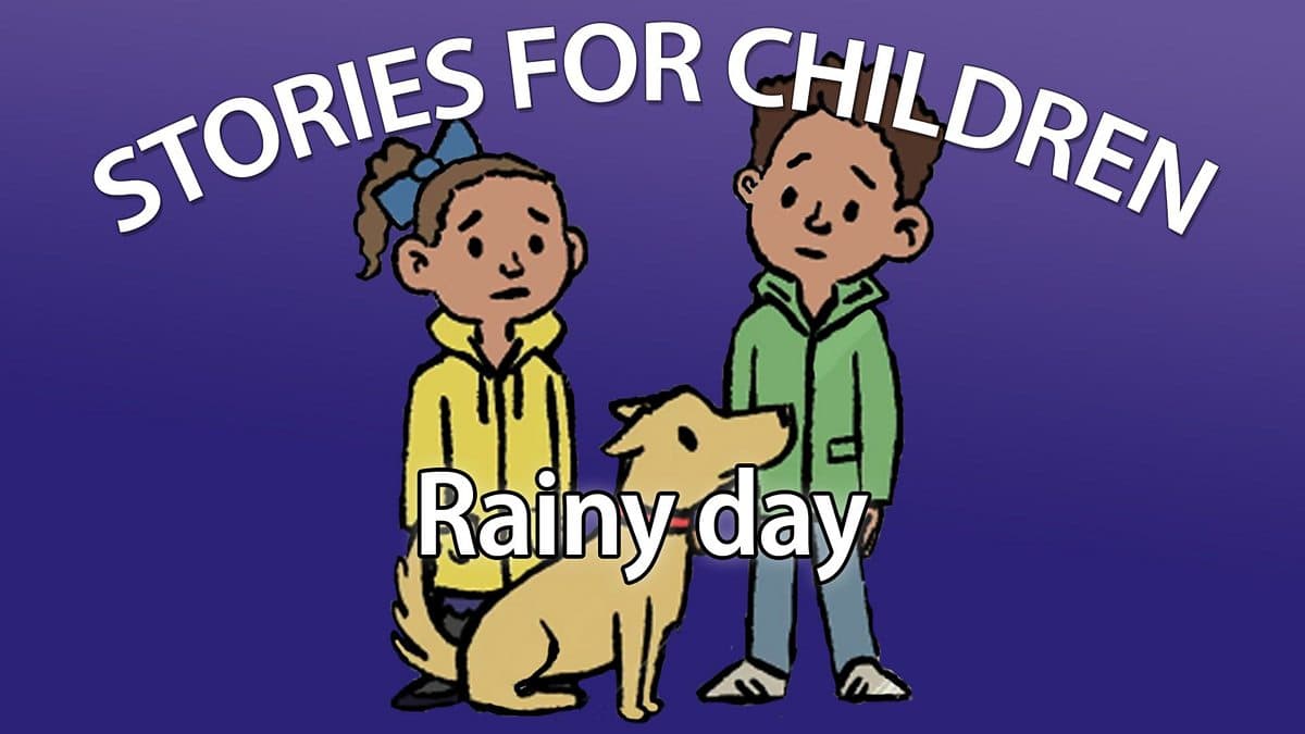 Stories for Children / Rainy day
