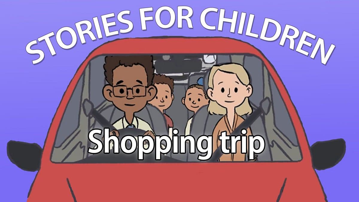 Stories for Children / Shopping trip