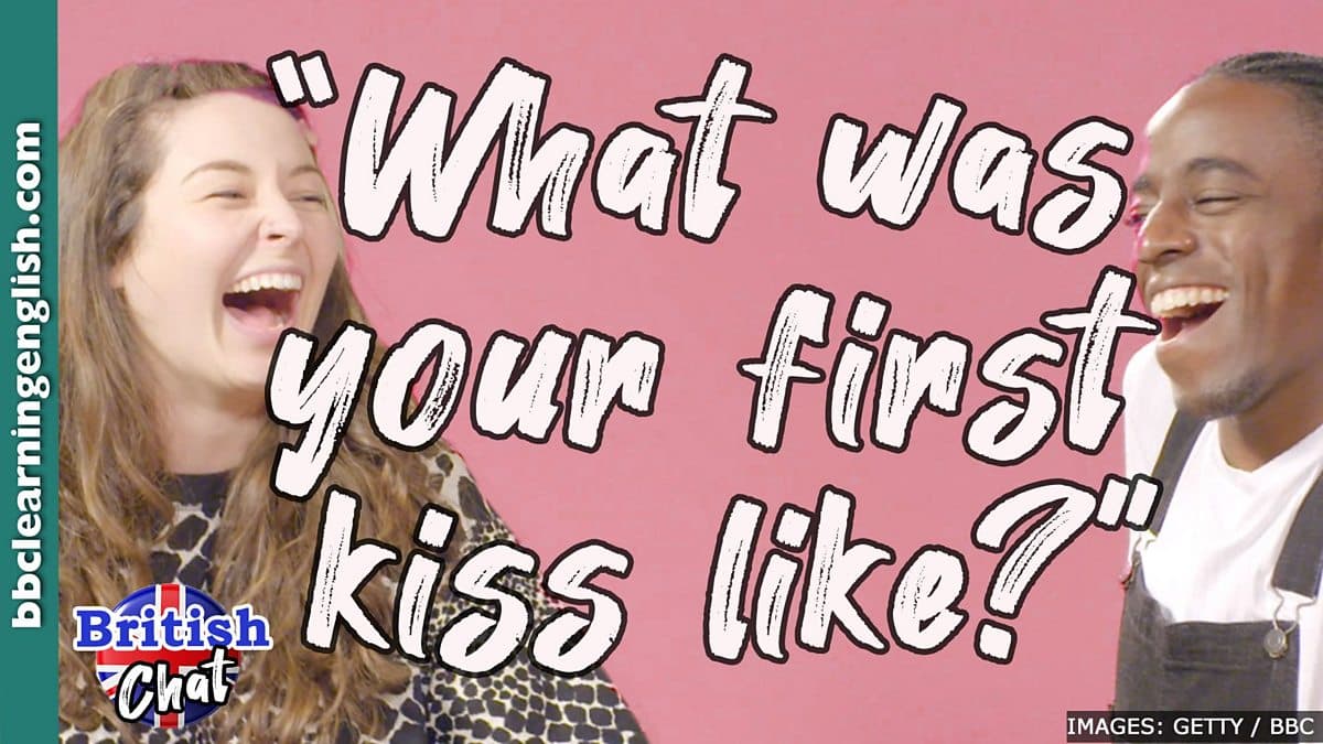 British Chat / What was your first kiss like?