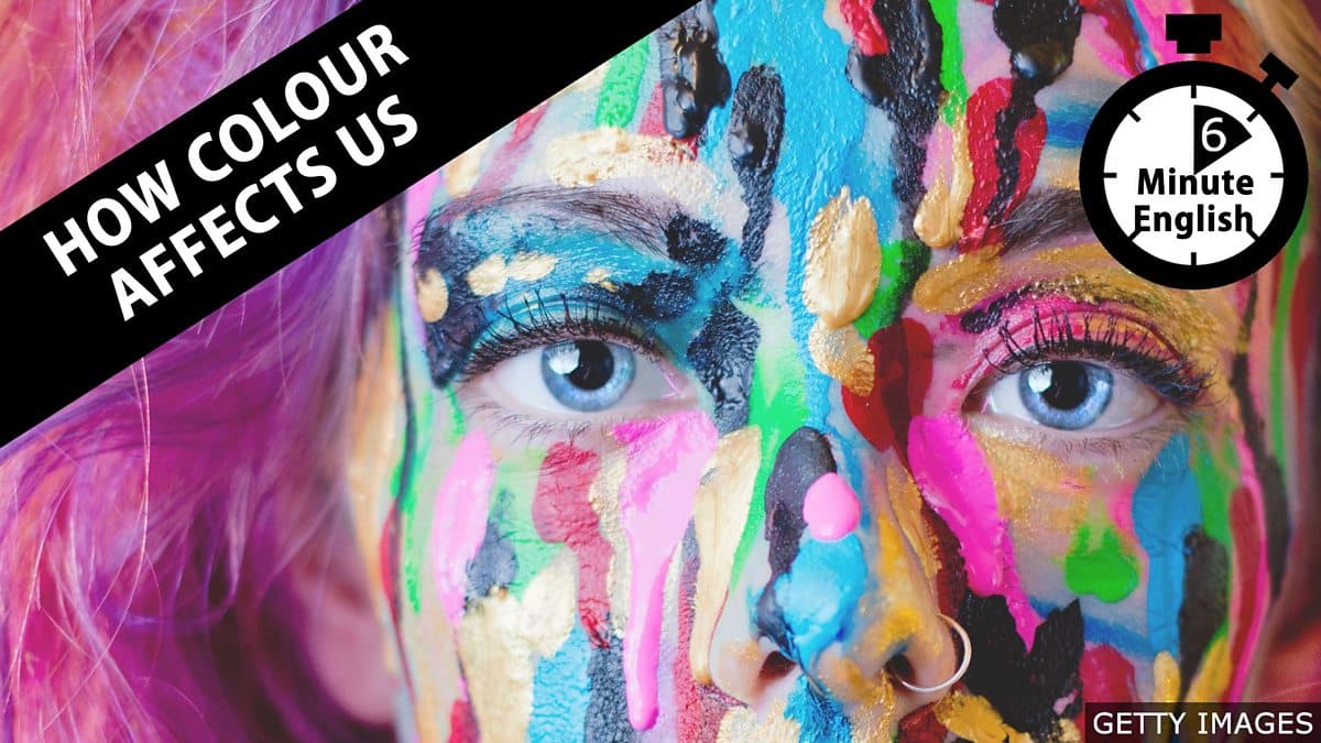 6 Minute English / How colour affects us