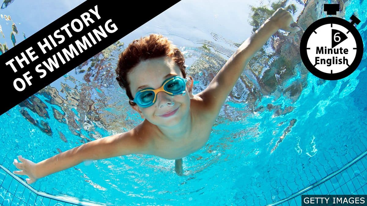 6 Minute English / The history of swimming