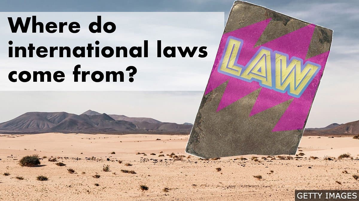 International Law explainers / Where do international laws come from?