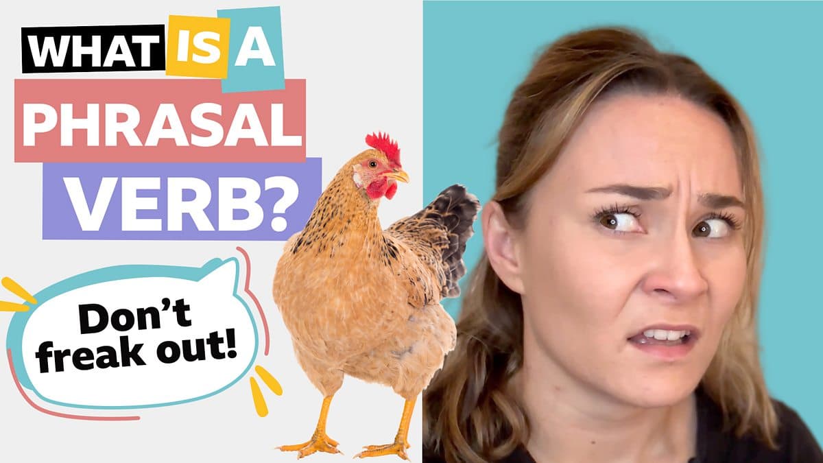 Phrasal verbs with Georgie / What is a phrasal verb?