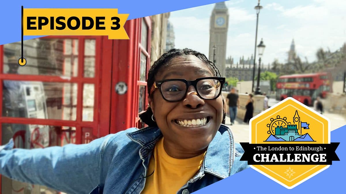 The London to Edinburgh Challenge / Episode 3: Places