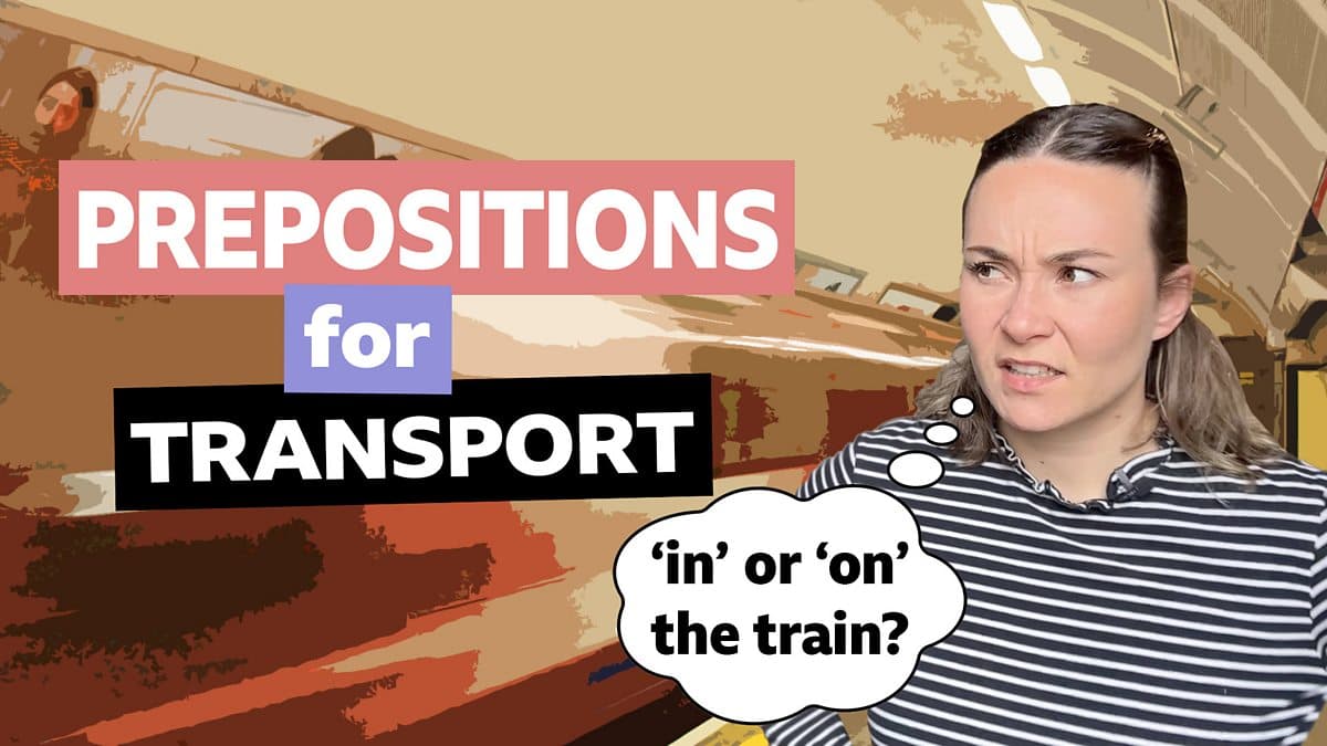 Prepositions with Georgie / Prepositions for transport