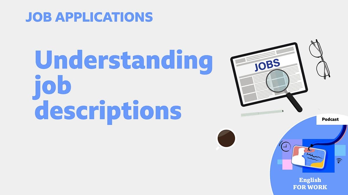 Job Applications / Understanding job descriptions