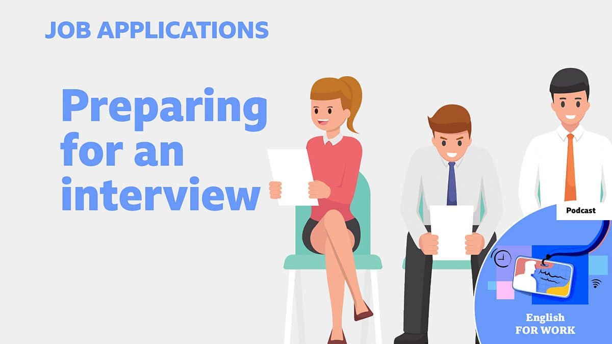 Job Applications / Preparing for an interview