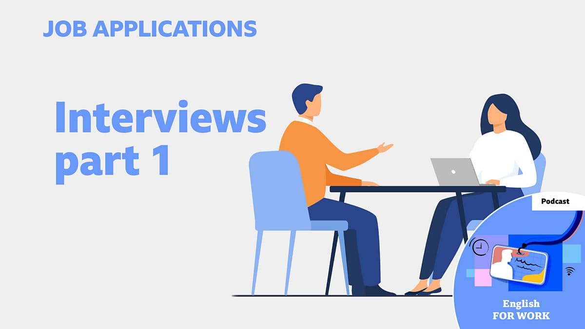 Job Applications / Interviews part 1