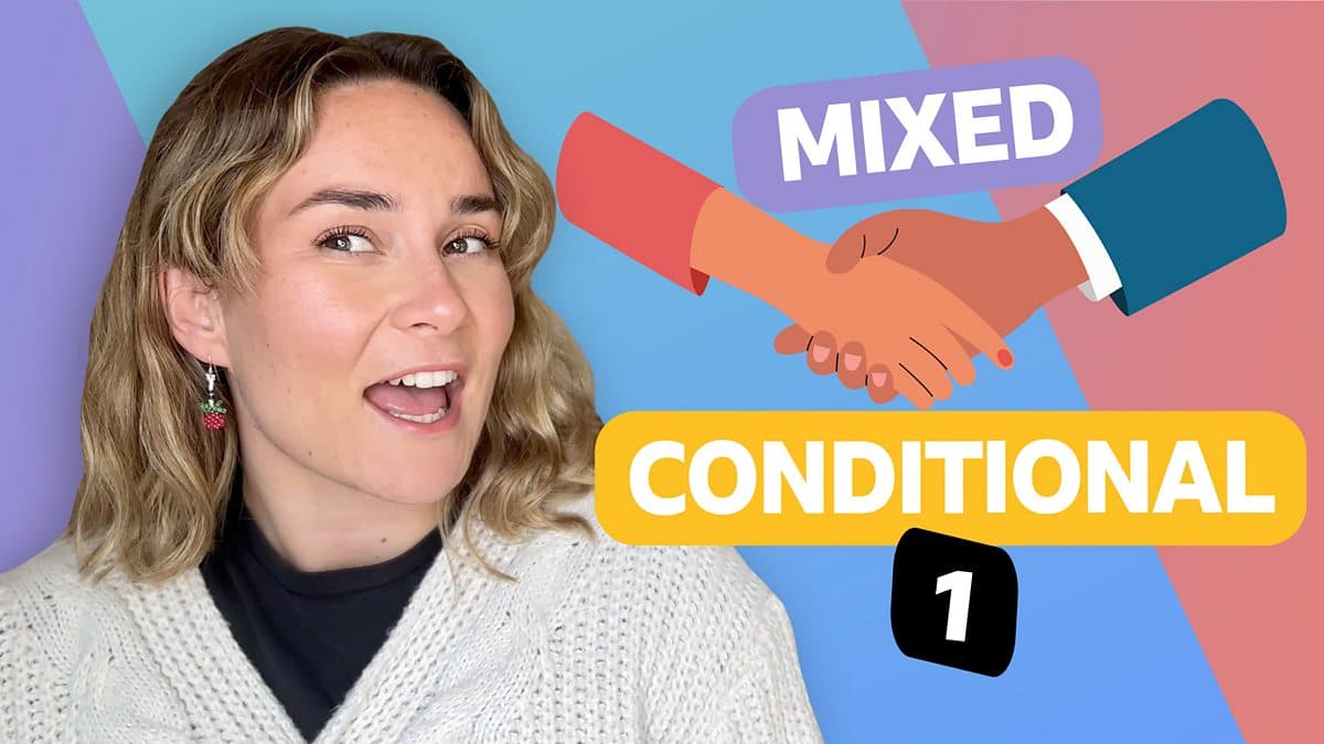 Conditionals with Georgie / Mixed conditional 1