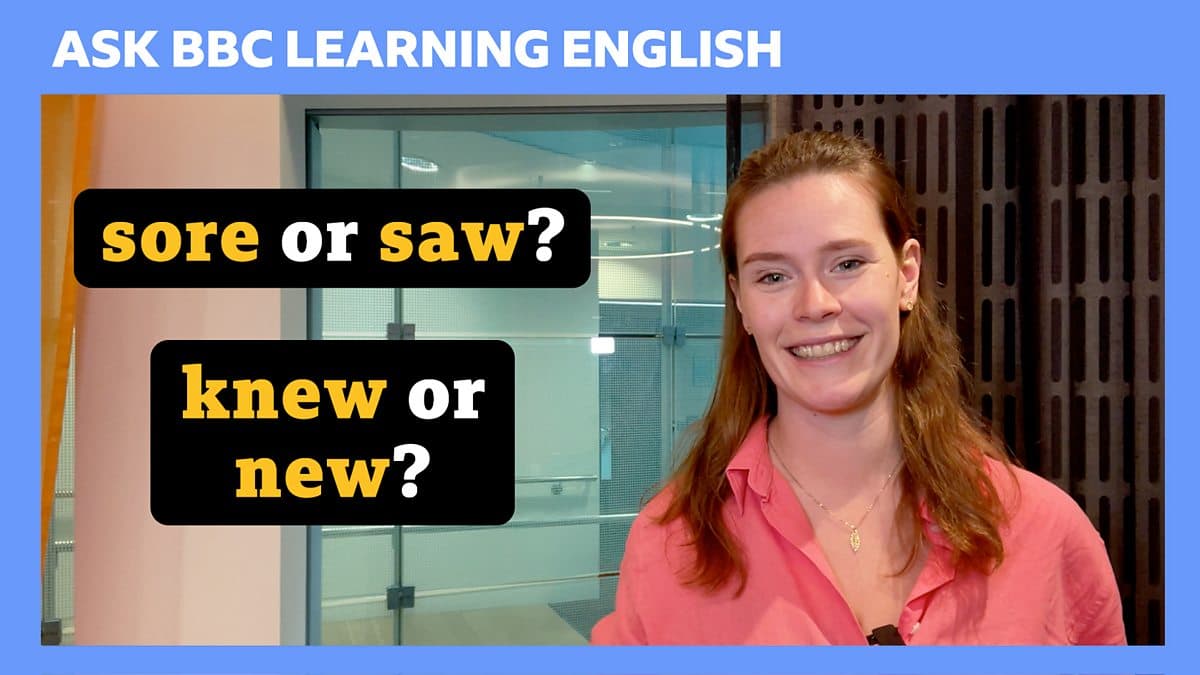 Ask BBC Learning English / How can you identify words that sound the same but have different meanings?