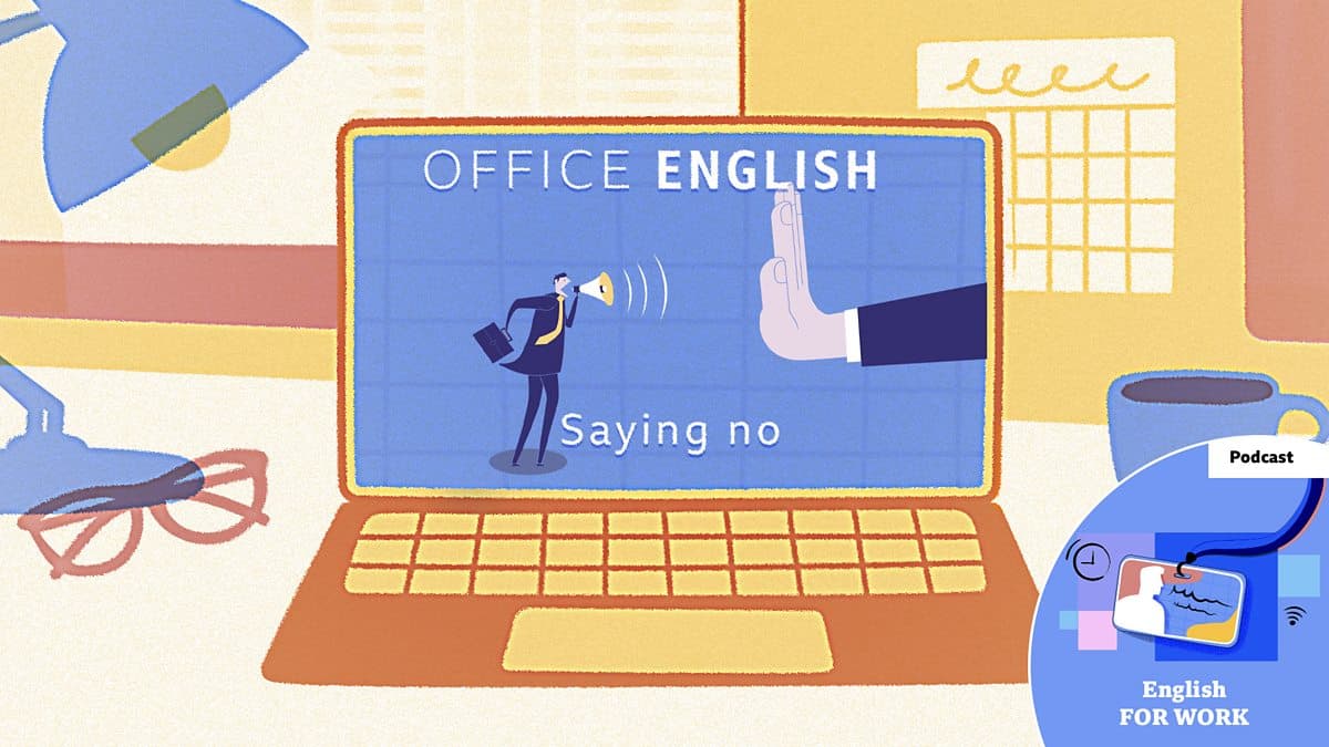 Office English / Saying no