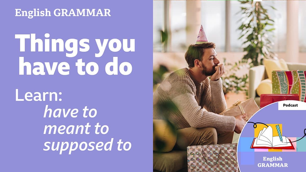 Learning English Grammar / Things you have to do