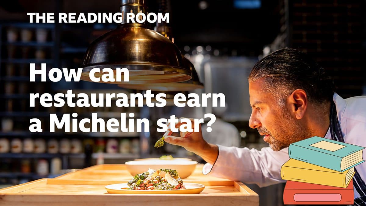 The Reading Room / How can restaurants earn a Michelin star?