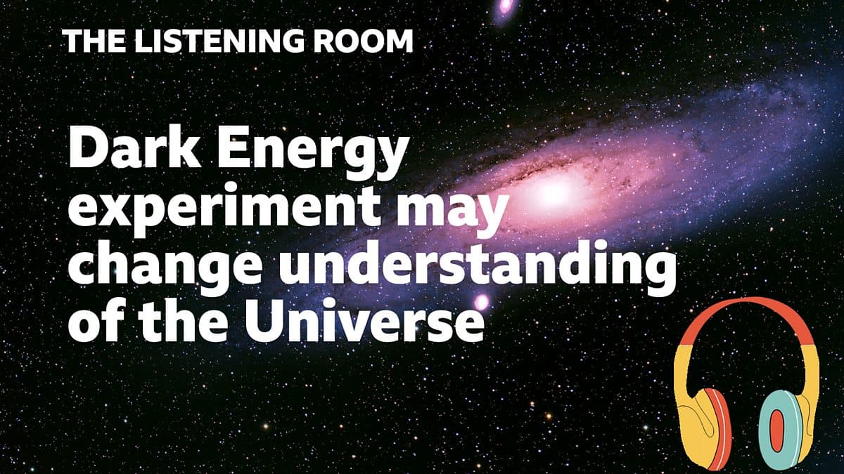 The Listening Room / Dark Energy experiment may change understanding of the Universe