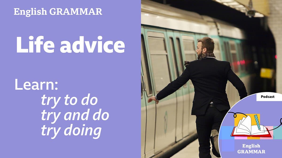 Learning English Grammar / Life advice
