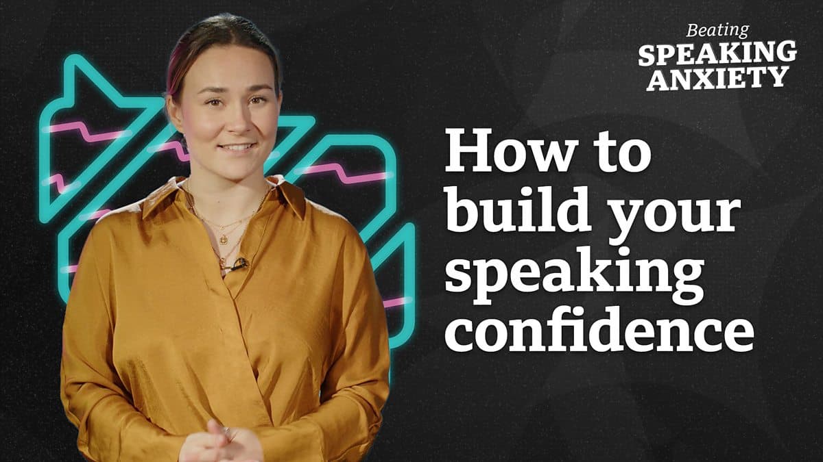 Beating Speaking Anxiety / How to build your speaking confidence