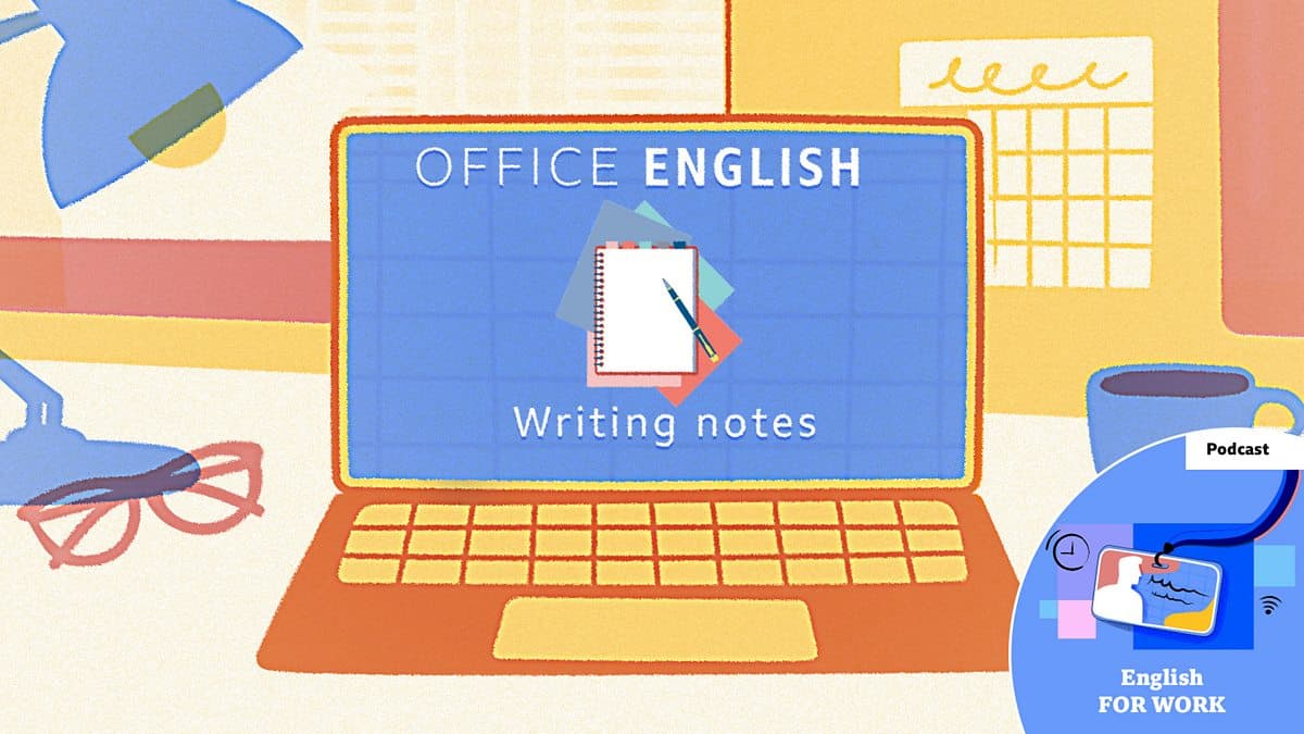 Office English / Writing notes