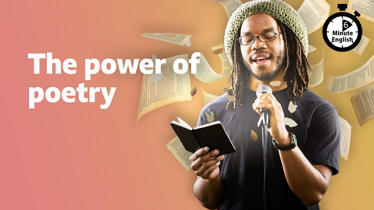 6 Minute English / The power of poetry