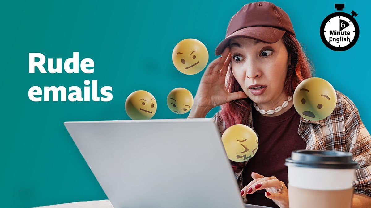 6 Minute English / Rude emails