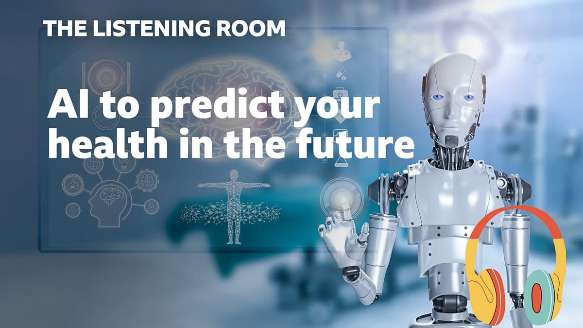 The Listening Room / AI to predict your health in the future