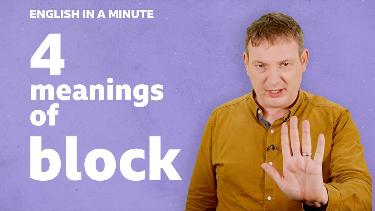 English in a Minute Series 5 / 4 meanings of 'block'