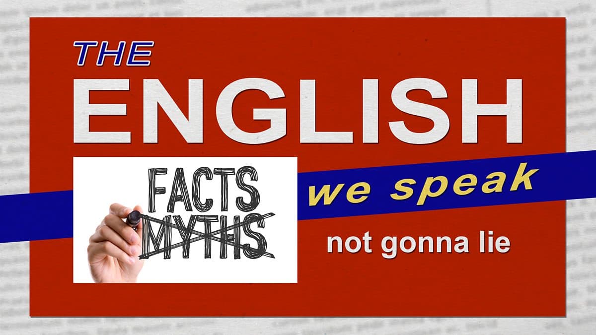 The English We Speak / Not gonna lie