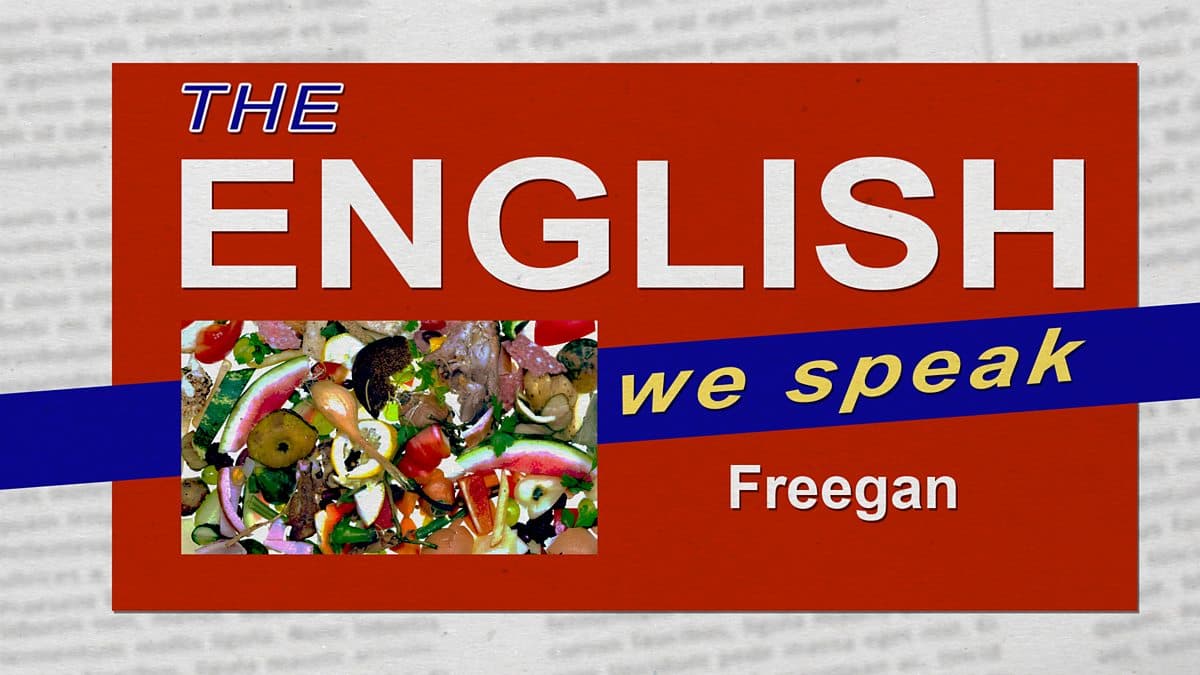 The English We Speak / Freegan