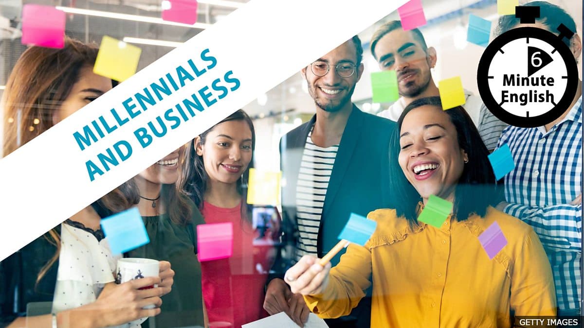 6 Minute English / Millennials and business