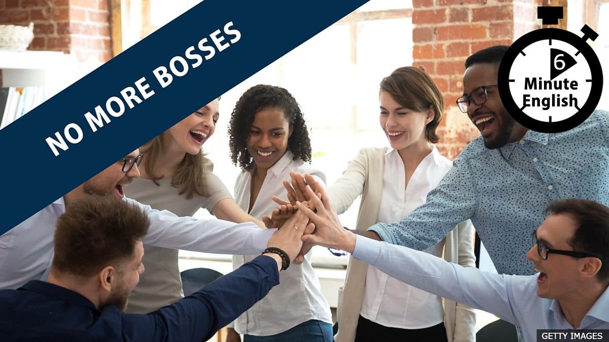 6 Minute English / No more bosses