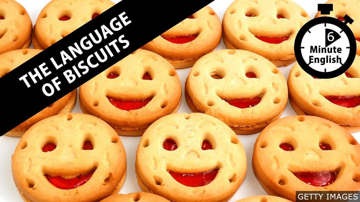 6 Minute English / The language of biscuits