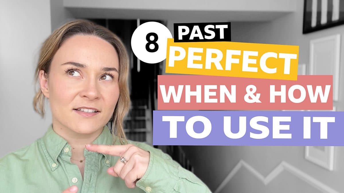 Tenses with Georgie / Past perfect