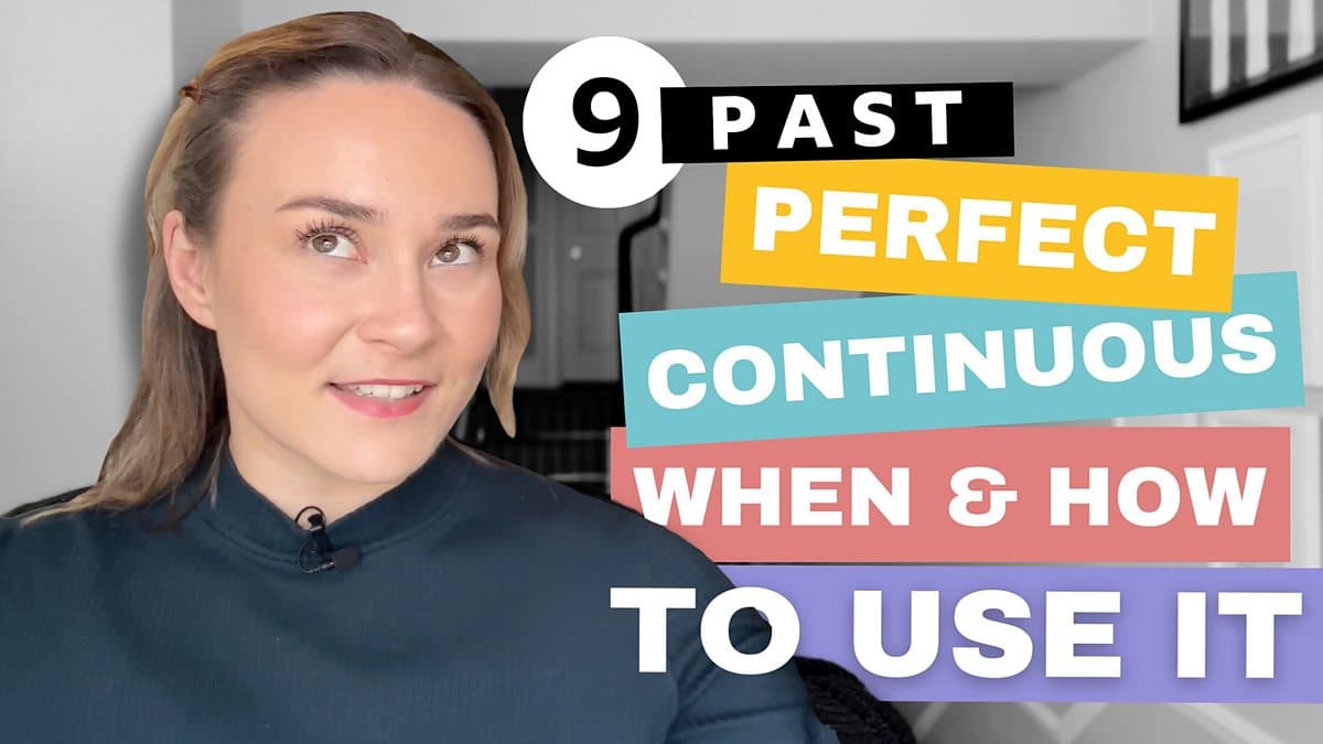 Tenses with Georgie / Past perfect continuous