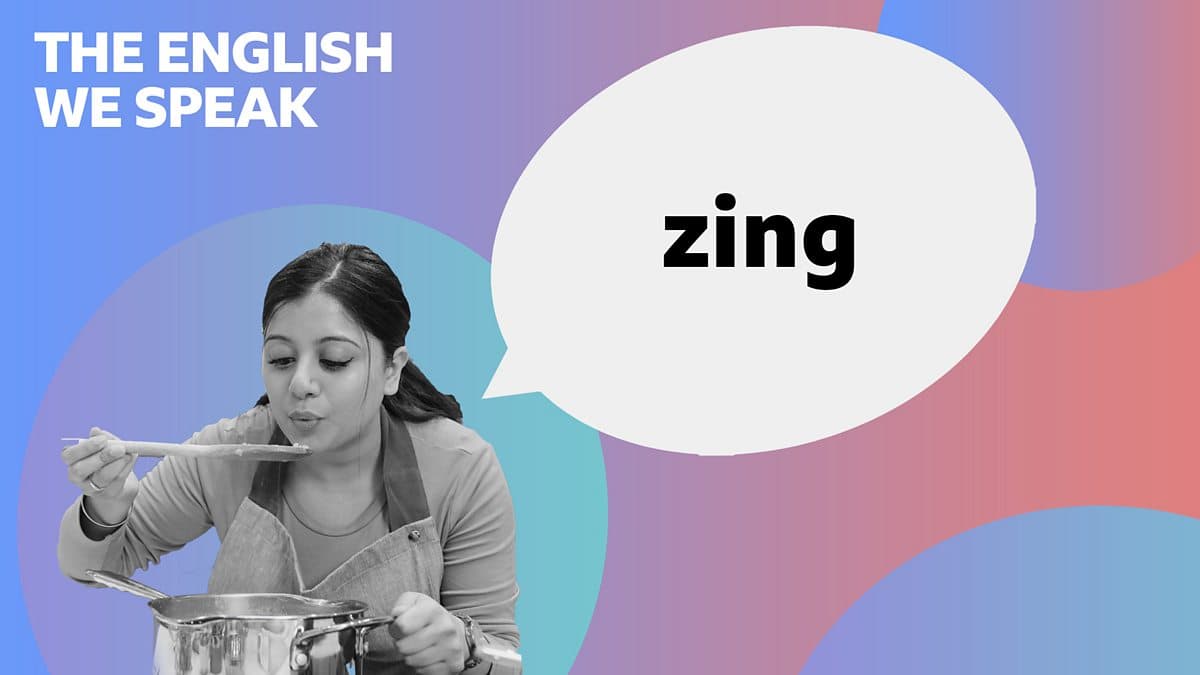 The English We Speak / Zing