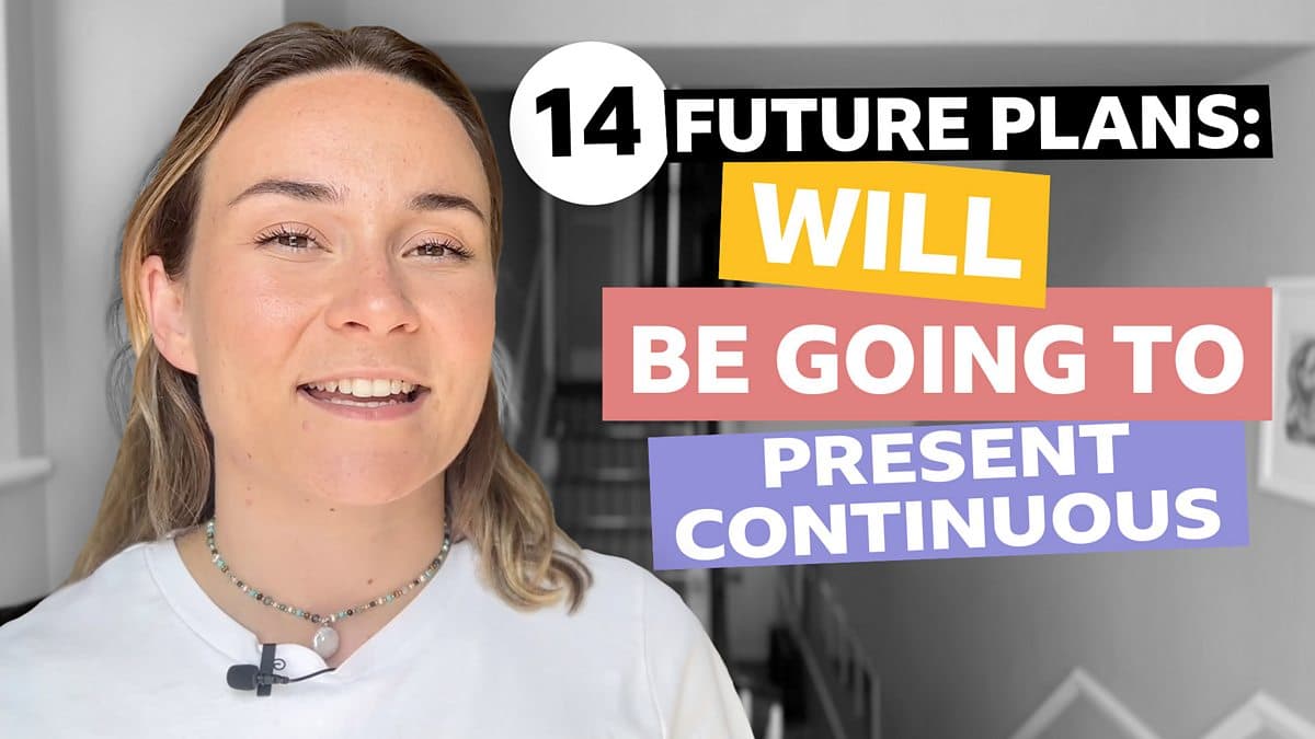 Tenses with Georgie / Future plans