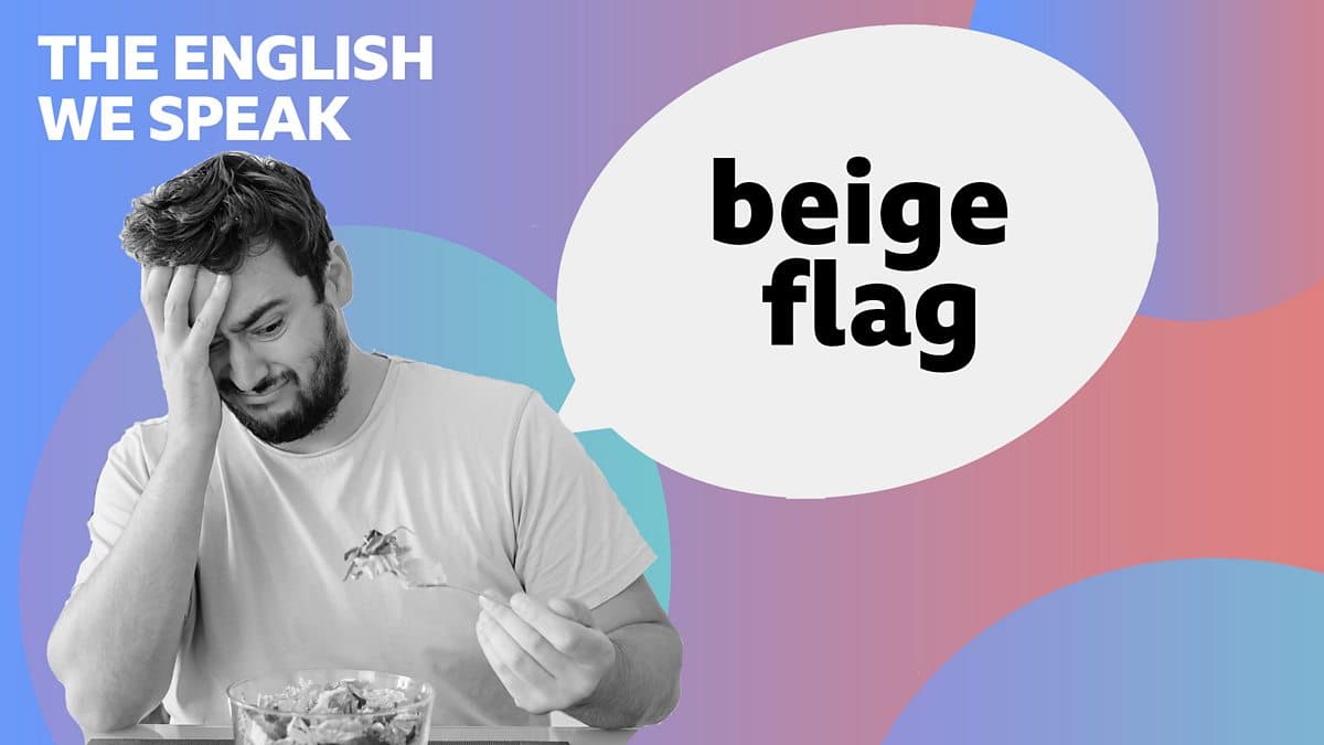 The English We Speak / Beige flag