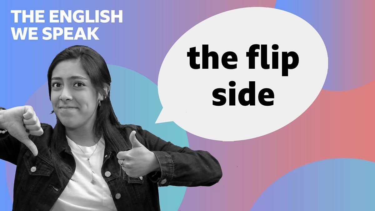 The English We Speak / The flip side