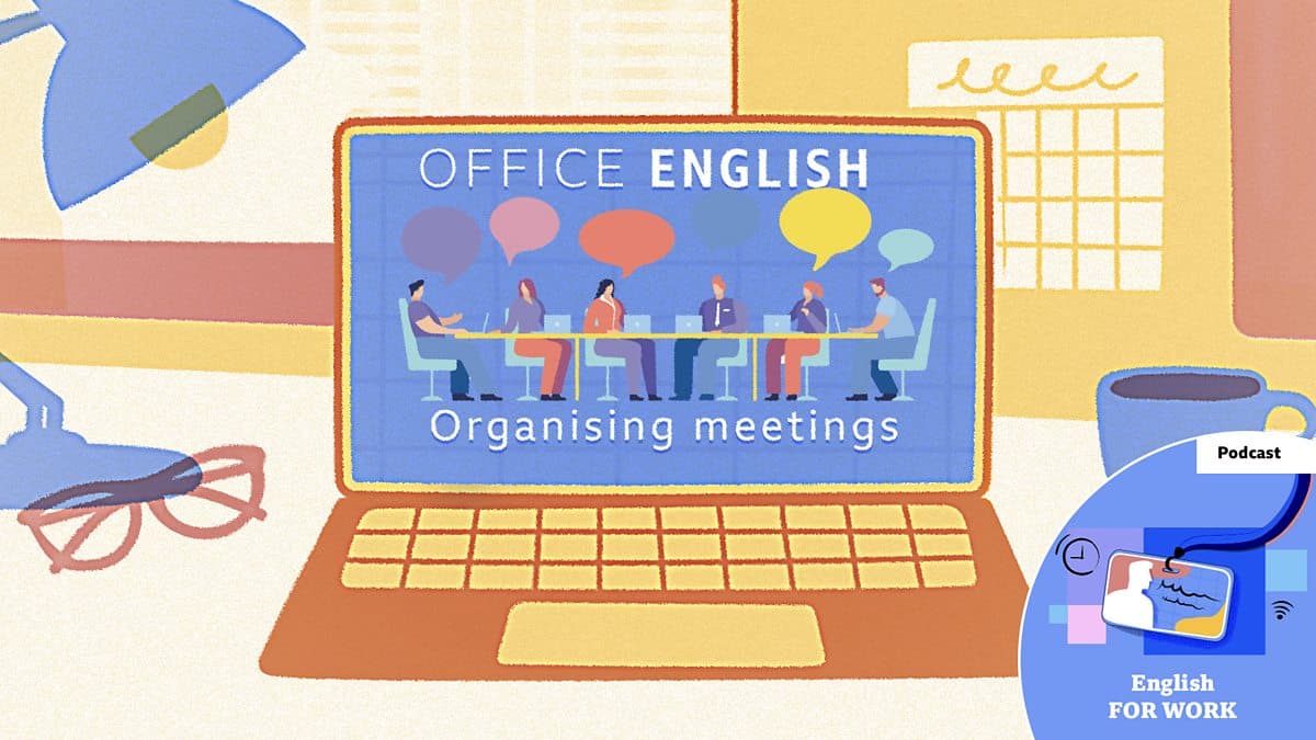 Office English / Organising meetings
