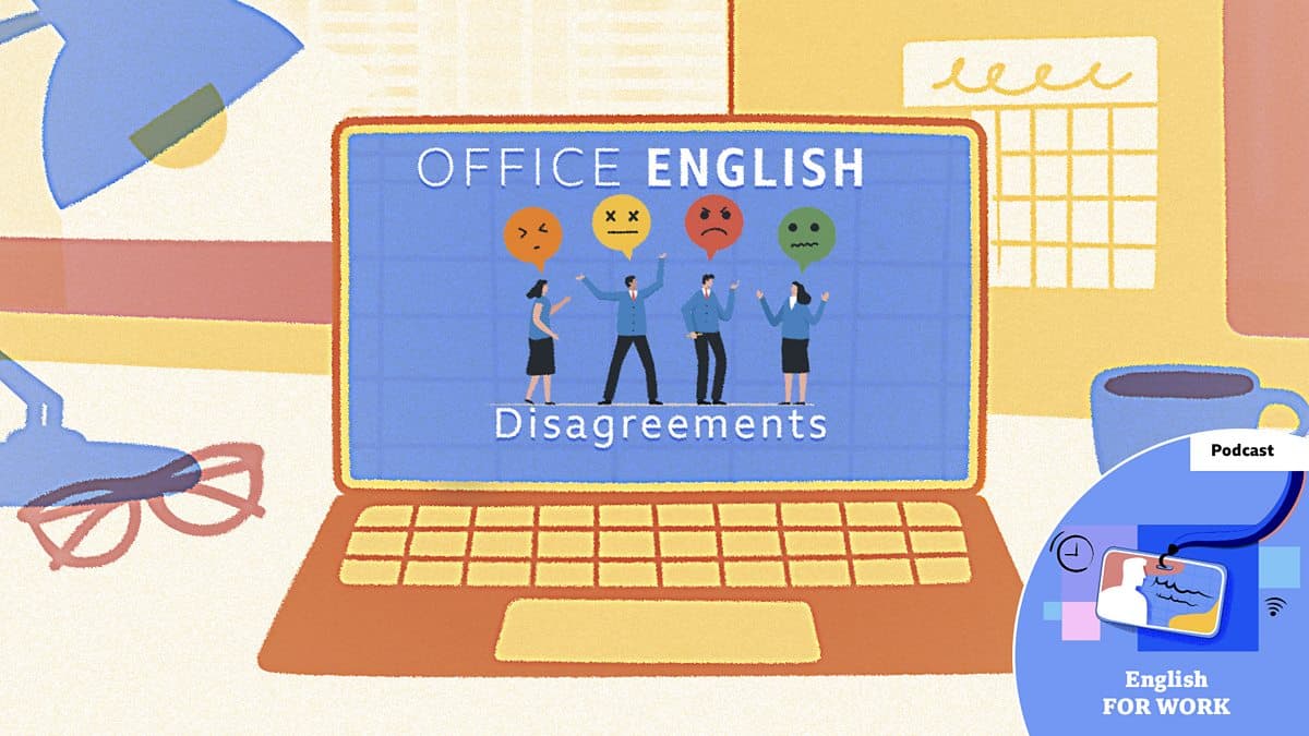 Office English / Disagreements