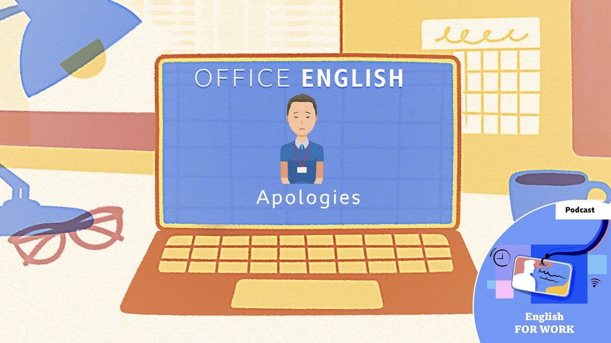 Office English / Apologies