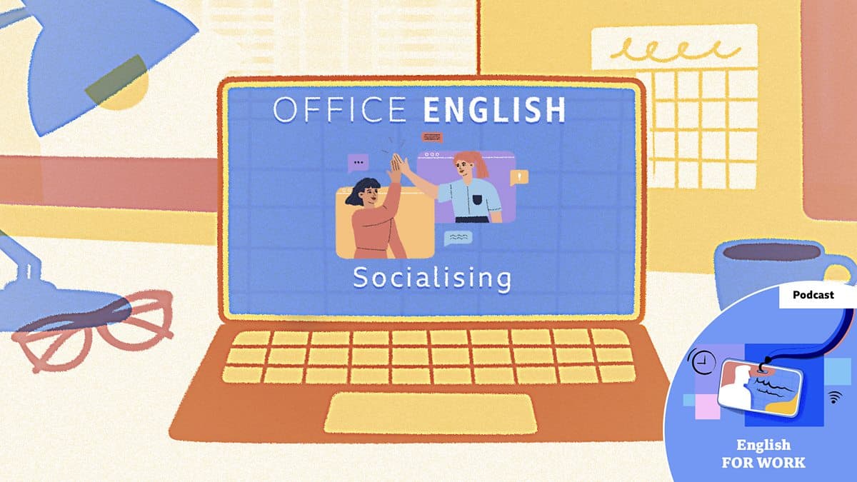 Office English / Socialising