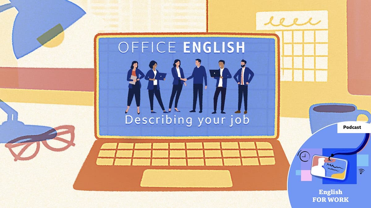 Office English / Describing your job