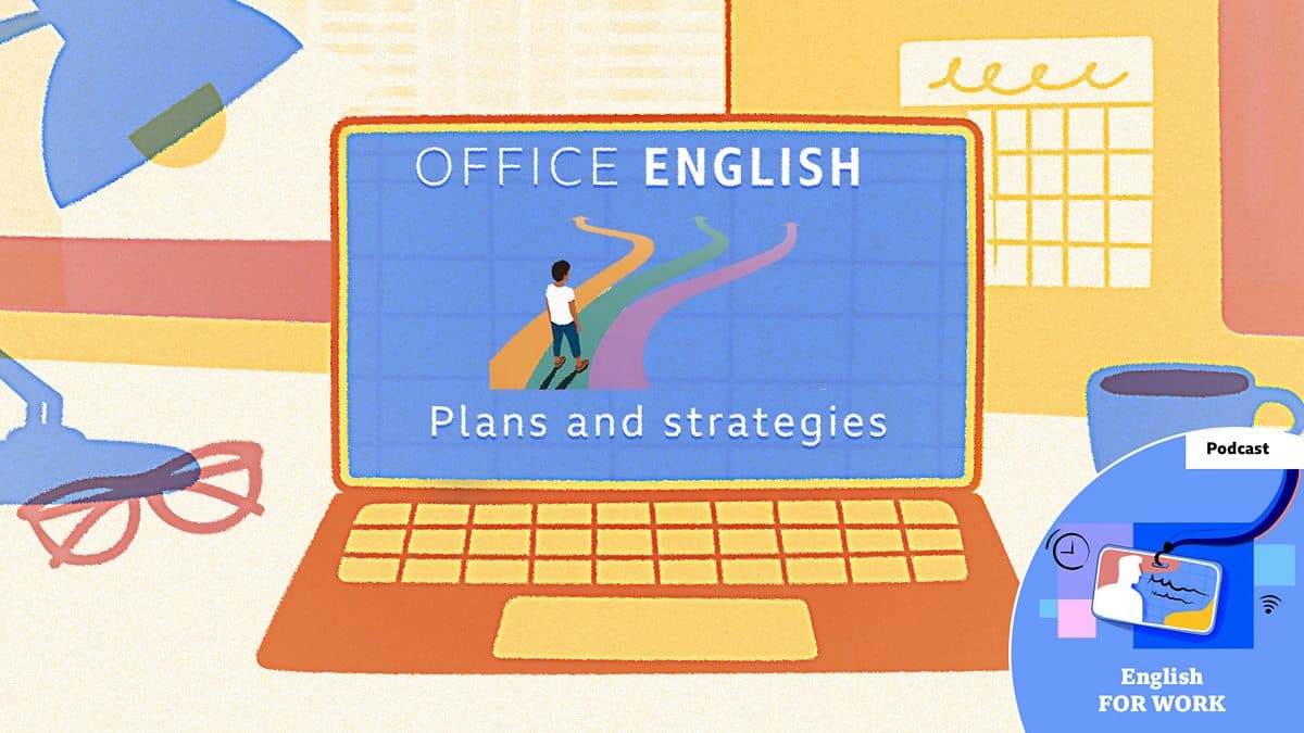Office English / Plans and strategies